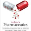 Aulton’s Pharmaceutics: The Design and Manufacture of Medicines, 5th Edition (EPUB+PDF) Aulton’s Pharmaceutics: The Design and Manufacture of Medicines, 5th Edition (EPUB+PDF)