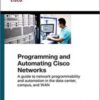 Programming and automating Cisco networks (PDF) 2017