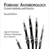 Forensic Anthropology : Current Methods and Practice (PDF) 2019