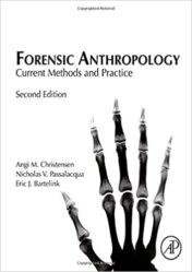 Forensic Anthropology : Current Methods and Practice (PDF) 2019