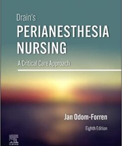 Drain’s PeriAnesthesia Nursing: A Critical Care Approach, 8th Edition (EPUB)