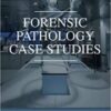 Forensic Pathology Case Studies original pdf 2021