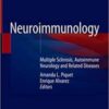 Neuroimmunology: Multiple Sclerosis, Autoimmune Neurology and Related Diseases (Original PDF)
