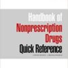 Handbook of Nonprescription Drugs Quick Reference (EPUB + Converted PDF) 2019 Handbook of Nonprescription Drugs Quick Reference (EPUB + Converted PDF) 2019