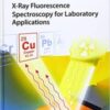 X‐Ray Fluorescence Spectroscopy for Laboratory Applications original pdf 2021