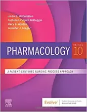 Pharmacology – E-Book: A Patient-Centered Nursing Process Approach, 10th Edition (Original PDF) 2020