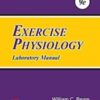 Exercise Physiology Laboratory Manual 2022 Original PDF Exercise Physiology Laboratory Manual 2022 Original PDF