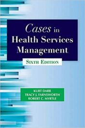 Cases in Health Services Management 6th Ed 2017 Original pdf