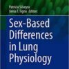 Sex-Based Differences in Lung Physiology (Original PDF) Sex-Based Differences in Lung Physiology (Original PDF)