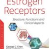 Estrogen Receptors: Structure, Functions and Clinical Aspects (Original PDF)