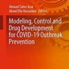 Modeling, Control and Drug Development for COVID-19 Outbreak Prevention (Studies in Systems, Decision and Control Book 366) (EPUB)