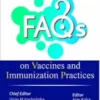 FAQs on Vaccines and Immunization Practices 3rd Edition 2021 Original pdf FAQs on Vaccines and Immunization Practices 3rd Edition 2021 Original pdf