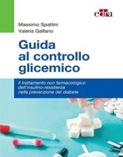 Guida al controllo glicemico Il trattamento non farmacologico dell’insulino-resistenza nella prevenzione del diabete 2022 EPUB & converted pdf