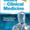 Kumar & Clark’s Cases in Clinical Medicine E-Book, 4th Edition (Original PDF) 2020