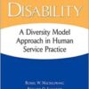 Disability: A Diversity Model Approach in Human Service Practice 3rd Ed 2016 original pdf Disability: A Diversity Model Approach in Human Service Practice 3rd Ed 2016 original pdf