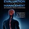 Evidence-Based Evaluation & Management of Common Spinal Conditions: A Guide for the Manual Practitioner Original pdf