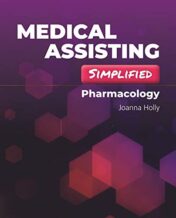 Medical Assisting Simplified: Pharmacology (EPUB+PDF)