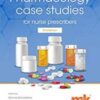 Pharmacology Case Studies for Nurse Prescribers, 2nd Edition (EPUB & Converted PDF) Pharmacology Case Studies for Nurse Prescribers, 2nd Edition (EPUB & Converted PDF)