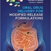 Oral Drug Delivery for Modified Release Formulations 2022 Original PDF Oral Drug Delivery for Modified Release Formulations 2022 Original PDF