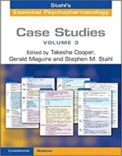 Case Studies: Stahl’s Essential Psychopharmacology: Volume 3 2021 Original pdf