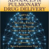 Advances in Pulmonary Drug Delivery Advances in Pulmonary Drug Delivery