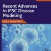 Recent Advances in iPSC Disease Modeling, Volume 1 pdf 2020 Recent Advances in iPSC Disease Modeling, Volume 1 pdf 2020