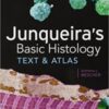 Junqueira’s Basic Histology: Text and Atlas, Thirteenth Edition
