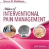 Atlas of Interventional Pain Management E-Book, 5th Edition (EPUB + Converted PDF) 2020 Atlas of Interventional Pain Management E-Book, 5th Edition (EPUB + Converted PDF) 2020