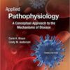 Applied Pathophysiology: A Conceptual Approach to the Mechanisms of Disease 3rd Ed original pdf