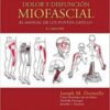 DOLOR Y DISFUNCION MIOFASCIAL: El manual de los puntos gatillo 2019 High Quality pdf