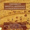 Vertebrate Skeletal Histology and Paleohistology (Original PDF)