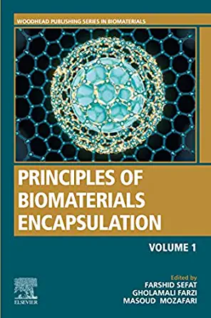 Principles of Biomaterials Encapsulation: Volume One (Woodhead Publishing Series in Biomaterials) (Original PDF from Publisher)