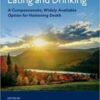 Voluntarily Stopping Eating and Drinking: A Compassionate, Widely-Available Option for Hastening Death 1st Ed Original pdf