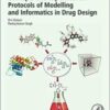 Concepts and Experimental Protocols of Modelling and Informatics in Drug Design original pdf 2021 Concepts and Experimental Protocols of Modelling and Informatics in Drug Design original pdf 2021