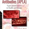 Antiphospholipid antibodies apla types and functions in health and disease 2018 Original pdf Antiphospholipid antibodies apla types and functions in health and disease 2018 Original pdf