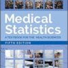 Medical Statistics: A Textbook for the Health Sciences, 5th Edition – Original PDF 2021