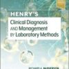 Henry’s Clinical Diagnosis and Management by Laboratory Methods, 24th edition PDF+ content and index 2021 Henry’s Clinical Diagnosis and Management by Laboratory Methods, 24th edition PDF+ content and index 2021