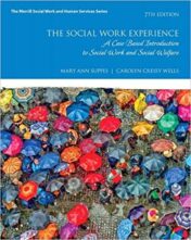 Social Work Experience, The: A Case-Based Introduction to Social Work and Social Welfare (Merrill Social Work and Human Services) 7th Ed 2021 Original pdf