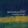 Biochemistry: A Very Short Introduction (Original PDF)