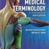 Medical Terminology: An Illustrated Guide, 9th Edition (Original PDF) 2020