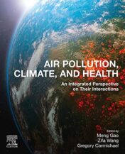 Air Pollution, Climate, and Health: An Integrated Perspective on Their Interactions (Original PDF)