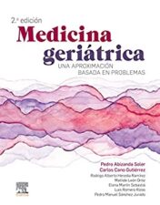 Medicina geriátrica: Una aproximación basada en problemas (Spanish Edition) (Original PDF)