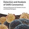 Detection and Analysis of SARS Coronavirus: Advanced Biosensors for Pandemic Viruses and Related Pathogens original pdf 2021