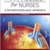 Pharmacology for Nurses: A Pathophysiologic Approach, 6th Edition (Original PDF) Pharmacology for Nurses: A Pathophysiologic Approach, 6th Edition (Original PDF)