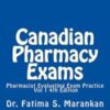 Canadian Pharmacy Exams-Pharmacist Evaluating Exam Practice Vol 1 2018: PEBC Evaluating Exam Review (EPUB+PDF)