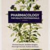 Pharmacology for Health Professionals (PDF) 2018 Pharmacology for Health Professionals (PDF) 2018