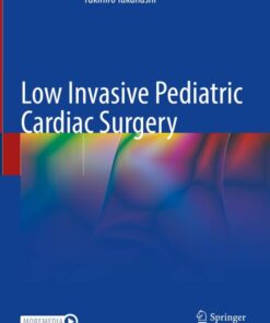 Low Invasive Pediatric Cardiac Surgery (Original PDF from Publisher)