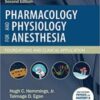Pharmacology and Physiology for Anesthesia: Foundations and Clinical Application, 2nd Edition (ORIGINAL PDF)