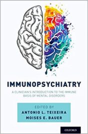 Immunopsychiatry : A Clinician’s Introduction to the Immune Basis of Mental Disorders (PDF) 2019