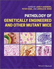 Pathology of Genetically Engineered and Other Mutant Mice 1st Ed 2021 Original pdf